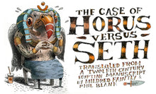 Load image into Gallery viewer, The Case of Horus Versus Seth