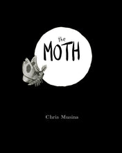 Load image into Gallery viewer, The Moth: Chris Musina